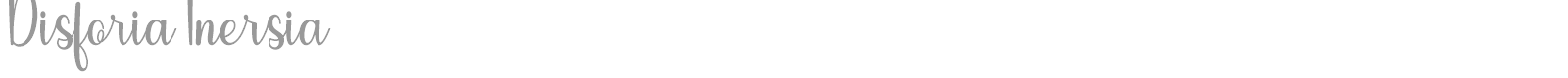 Disforia Inersia font preview